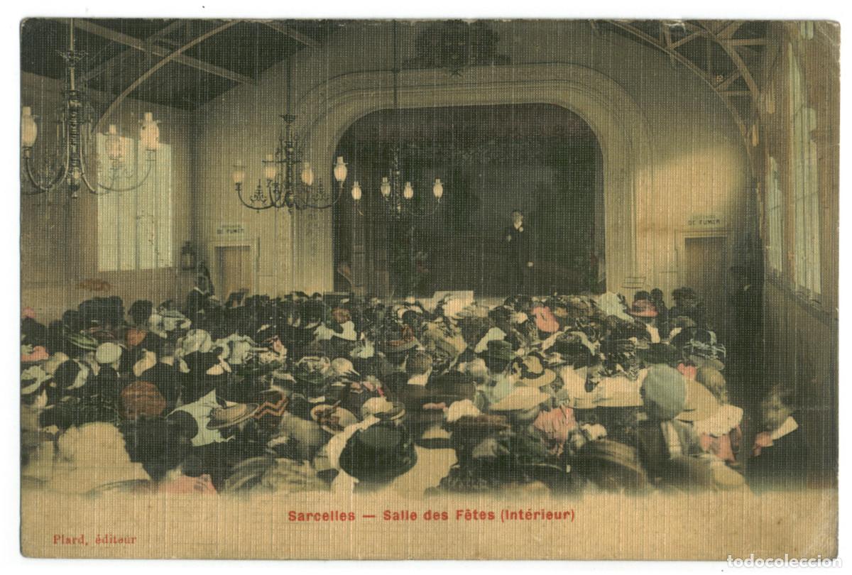 Postales: SARCELLES_Saledes F&ecirc;tes_Plard & A. Breger / Teatros Francia