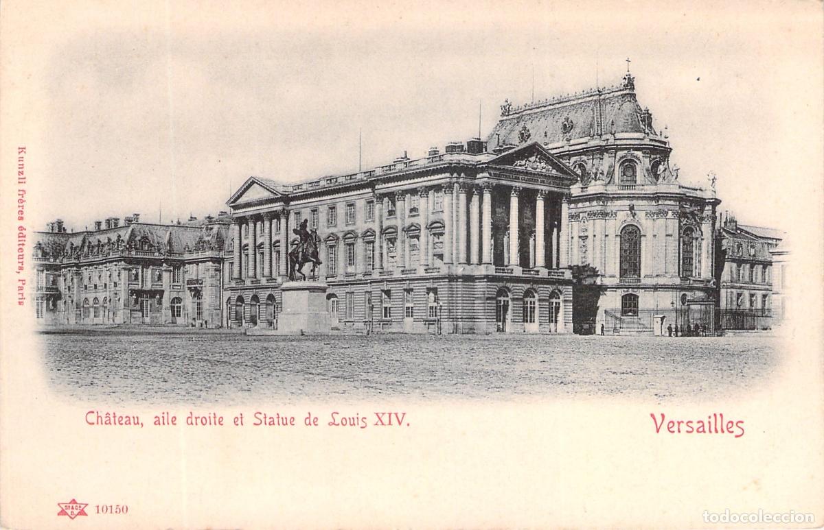 Postales: Postal de Versalles: Ala Derecha del Castillo y Estatua de Luis XIV