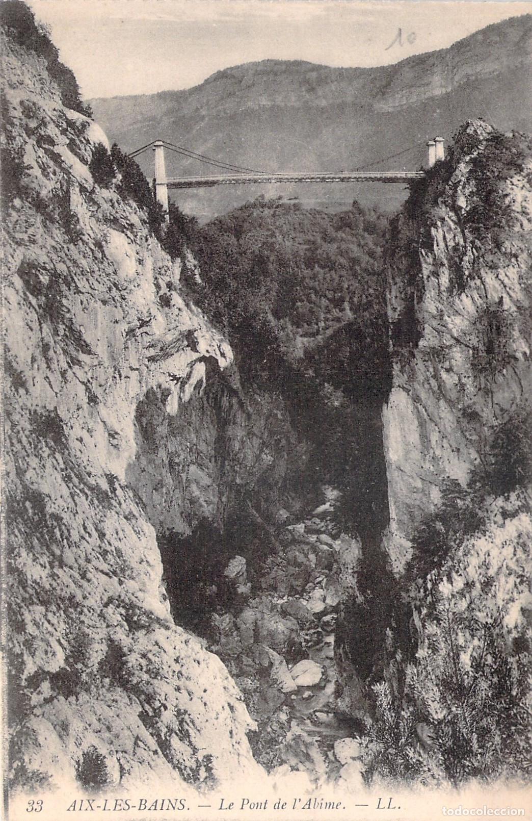 Postales: Postal del Pont de l'Ab&icirc;me en Aix-les-Bains, Francia