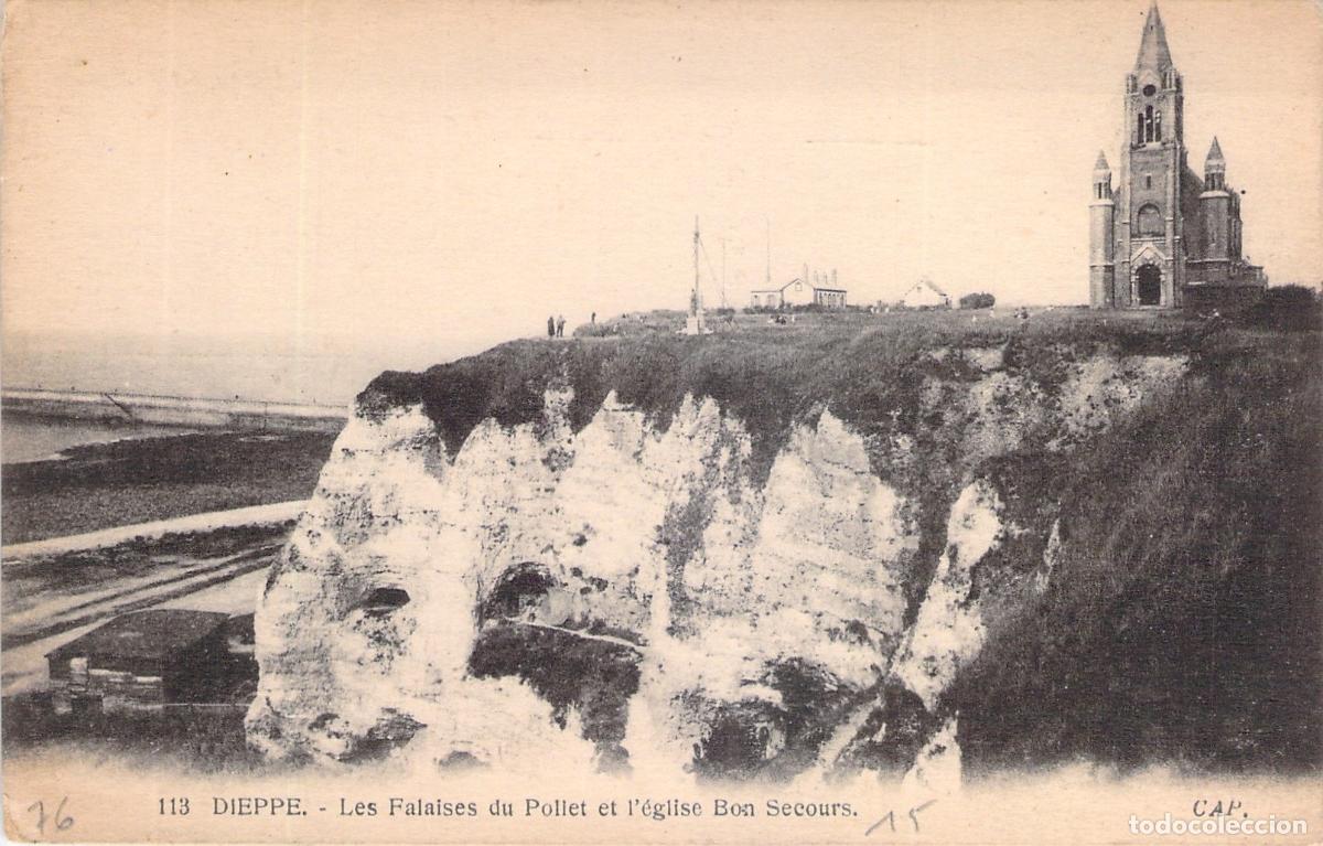 Postales: Postal de Dieppe: Los Acantilados del Pollet y la Iglesia Bon Secours