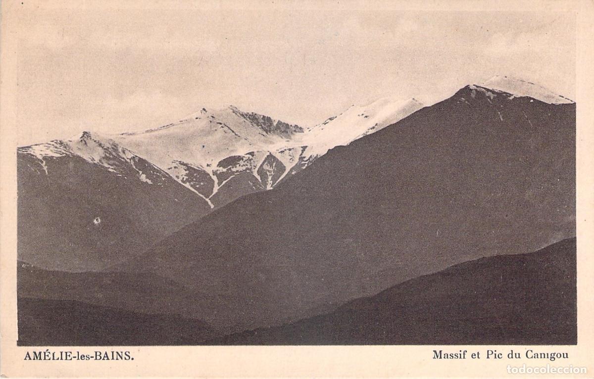 Postales: Postal de Am&eacute;lie-les-Bains y el Macizo del Canig&oacute;