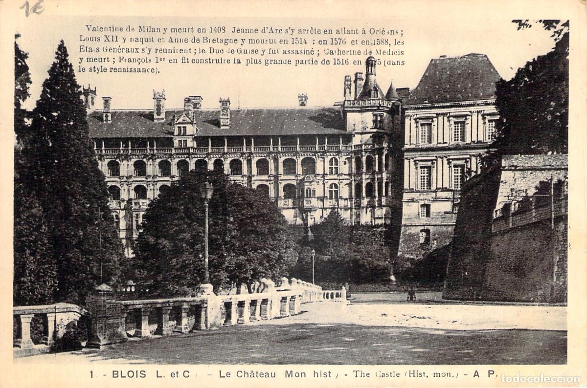 Postales: Postal del Castillo de Blois en Francia, Monumento Hist&oacute;rico
