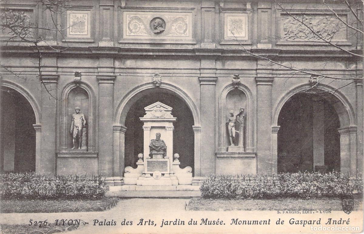 Postales: Postal Lyon Palacio de las Artes Jard&iacute;n del Museo Monumento Gaspard Andr&eacute;