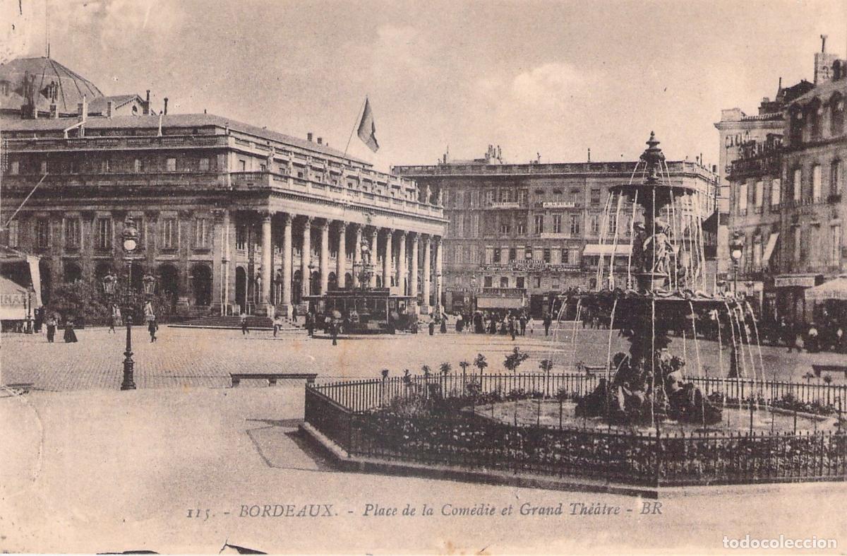 Postales: Postal de Burdeos Plaza de la Comedia y Gran Teatro Francia