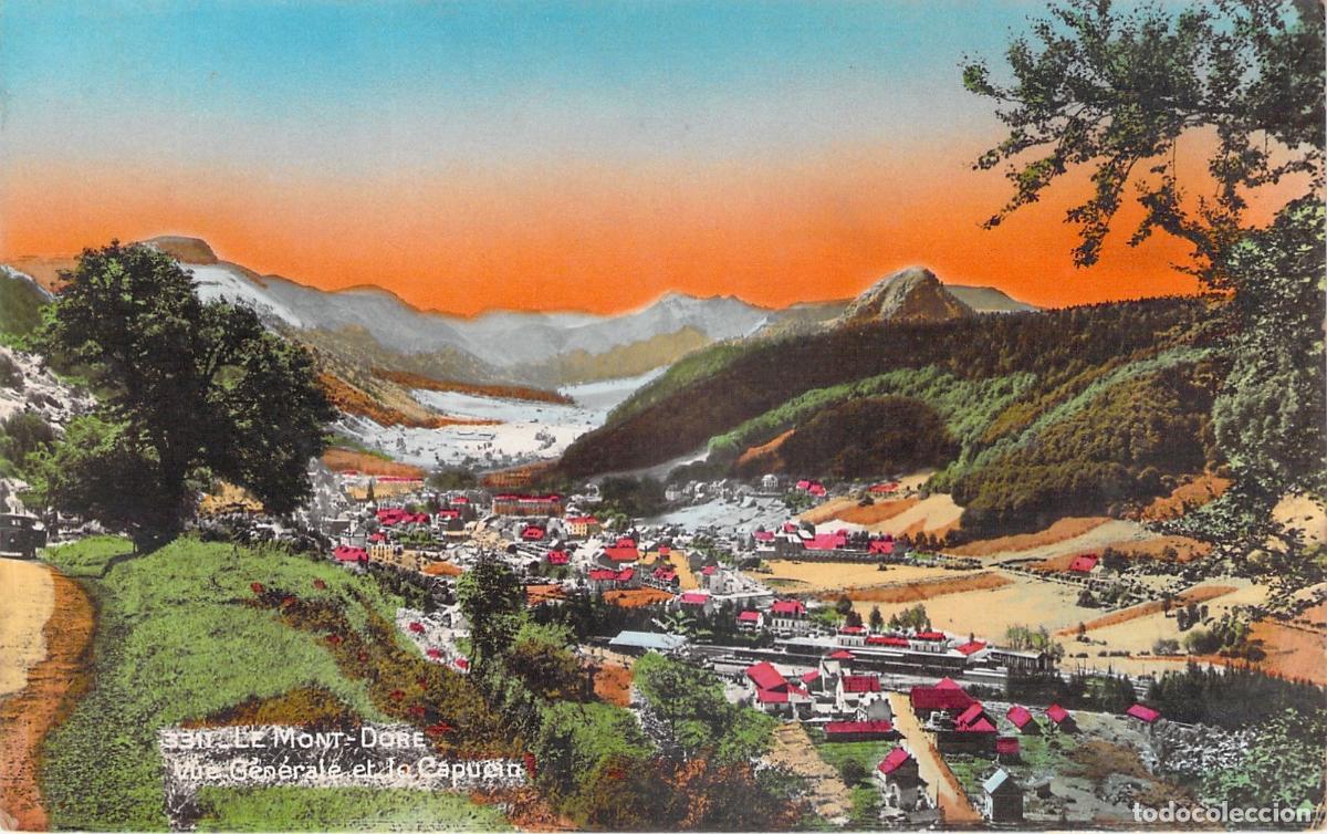 Postales: Postal de Le Mont-Dore: Vista General y el Capucin, Francia