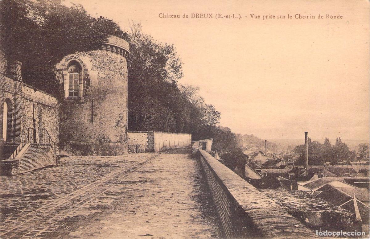 Postales: Postal del Castillo de Dreux, Vista desde el Camino de Ronda, Francia