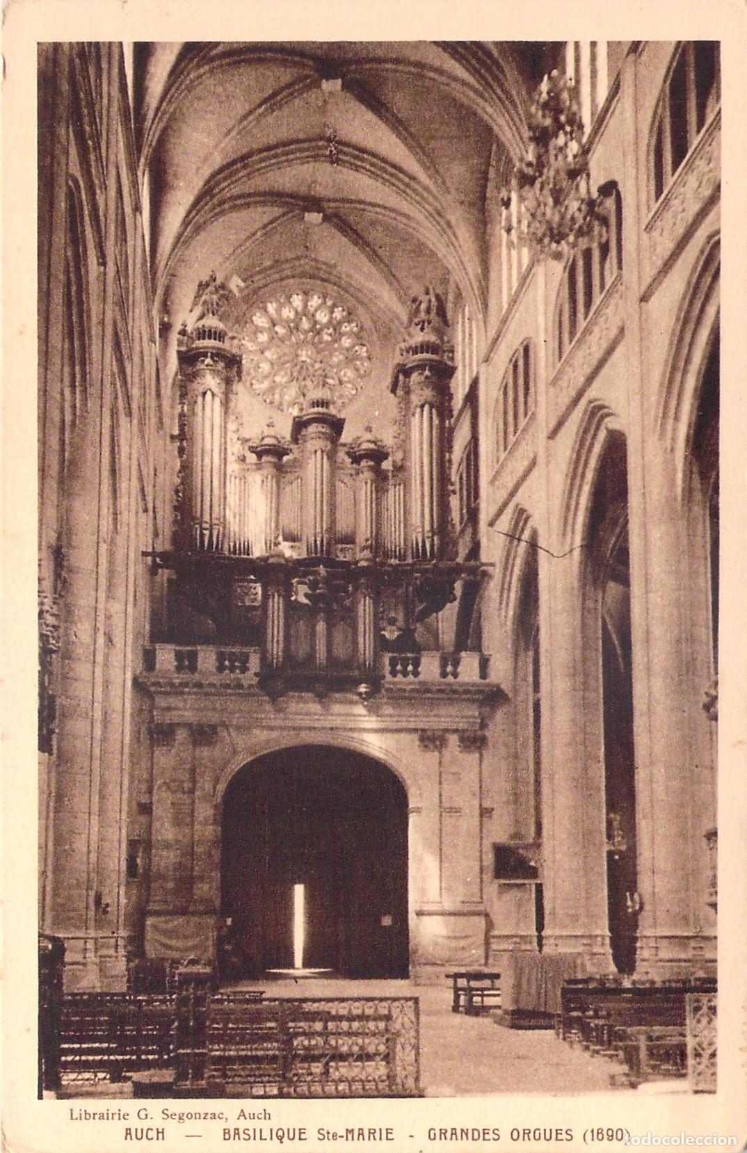 Postales: Postal de la Bas&iacute;lica de Santa Mar&iacute;a de Auch y sus Grandes &Oacute;rganos