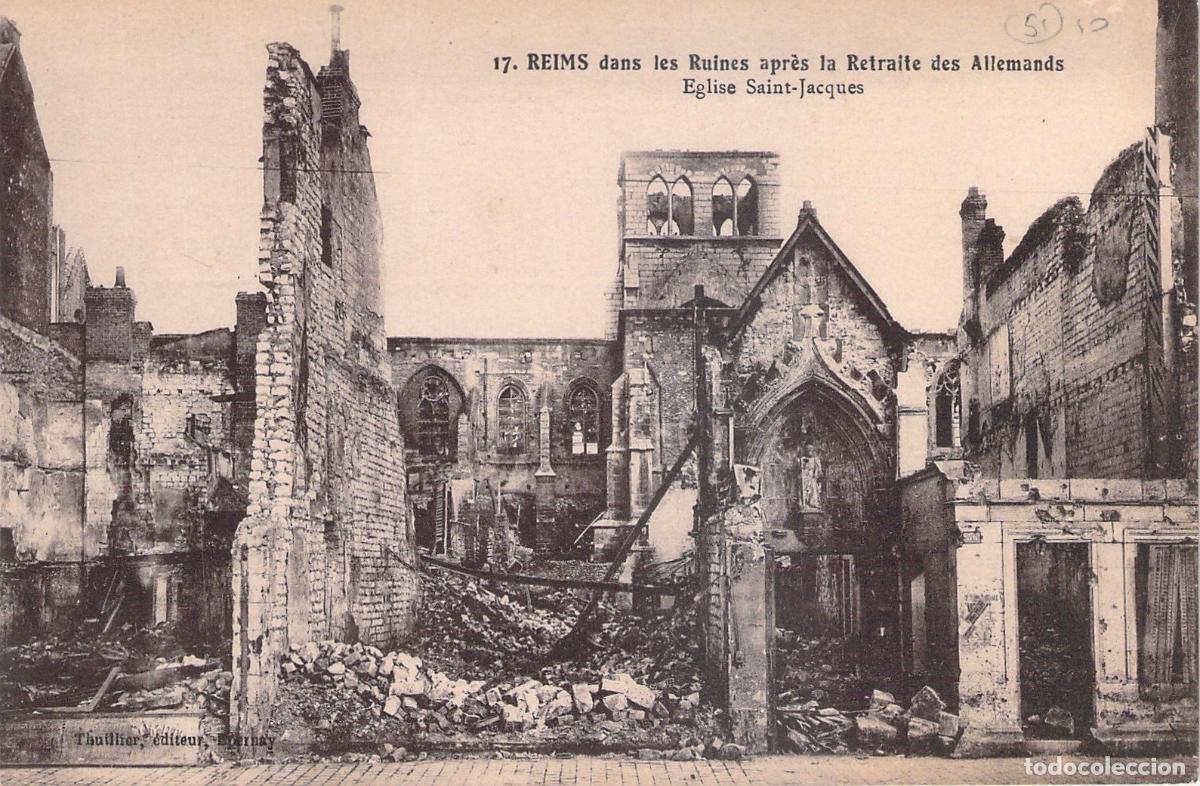 Postkarten: Postal de Reims, Ruinas de la Iglesia Saint-Jacques tras Retirada Alemana