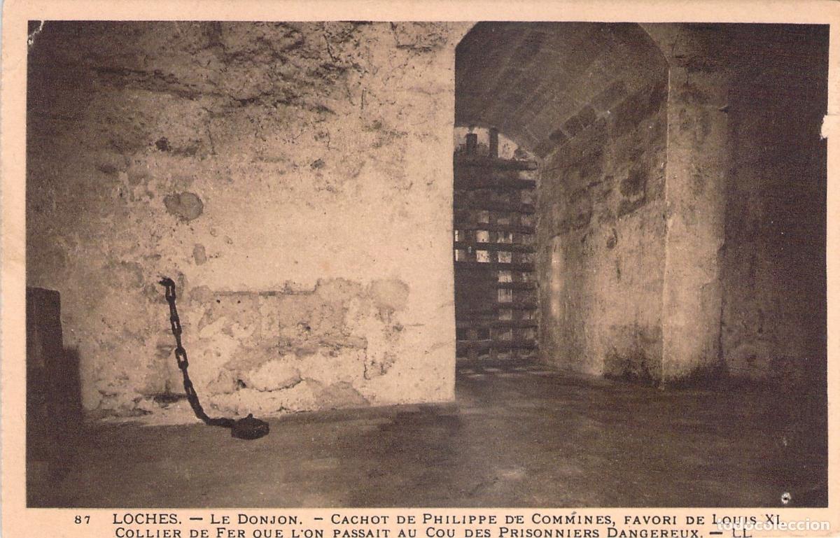 Cartoline: Postal Castillo de Loches Donjon Calabozo Philippe de Commines