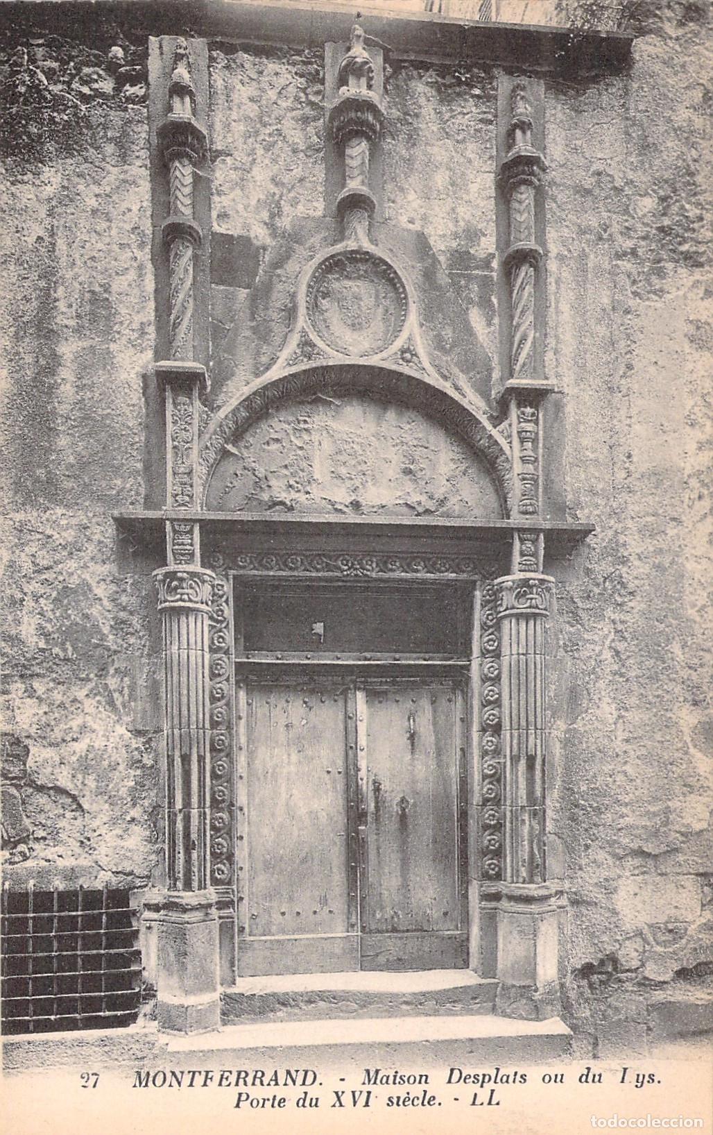 Postcards: Tarjeta Postal de Montferrand Maison Desplats Puerta del Siglo XVI