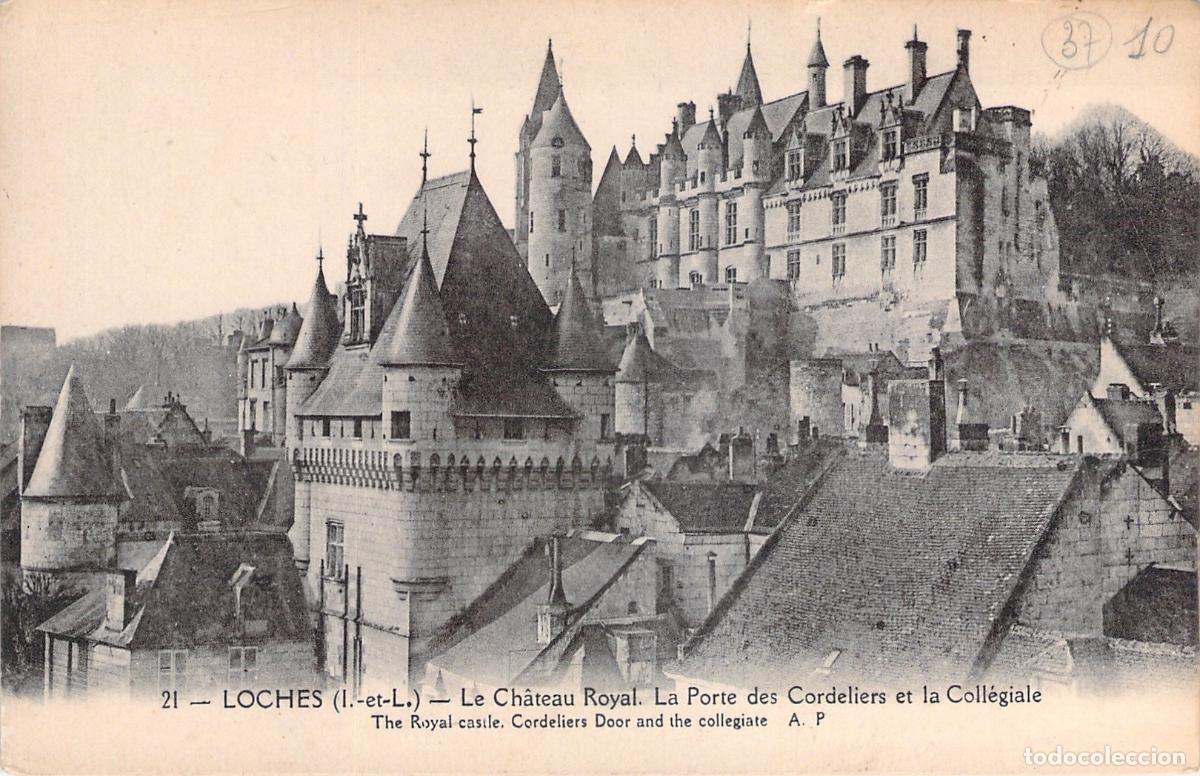 Postales: Postal de Loches Francia: Castillo Real y Puerta de Cordeleros