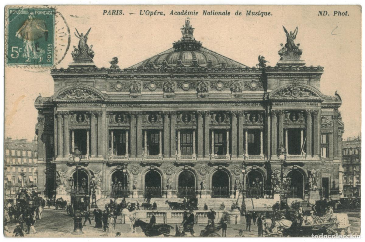 Postales: Op&eacute;ra, Acad&eacute;mie Nationale de Musique (PARIS)_ND. s.n. (Top Center) / Teatros Francia
