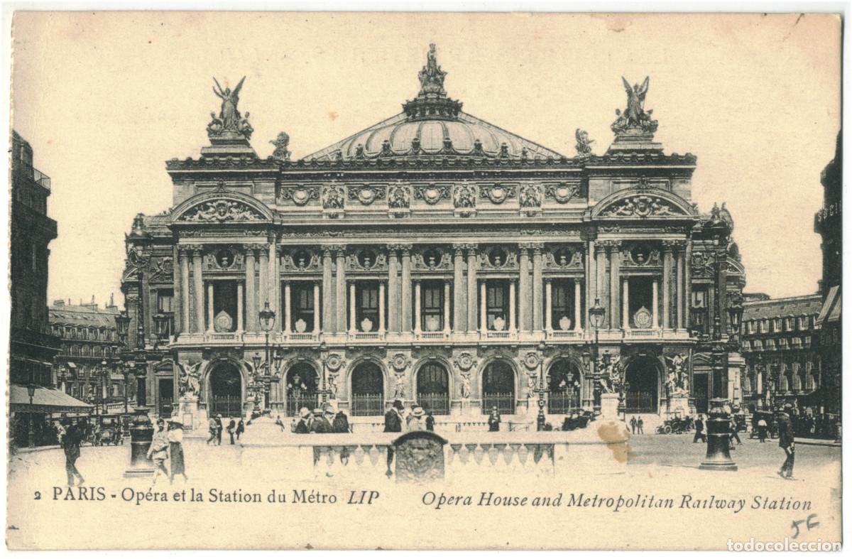 Postales: Op&eacute;ra et M&eacute;tro (PARIS)_Potonni&eacute;e Fr&egrave;res & LIP. (Editions artistiques. Paris et ses / Teatros Francia