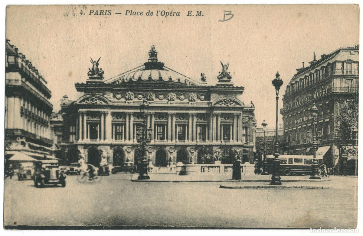 Postales: Op&eacute;ra, Place (PARIS)_E. Malcuit. 4 / Teatros Francia