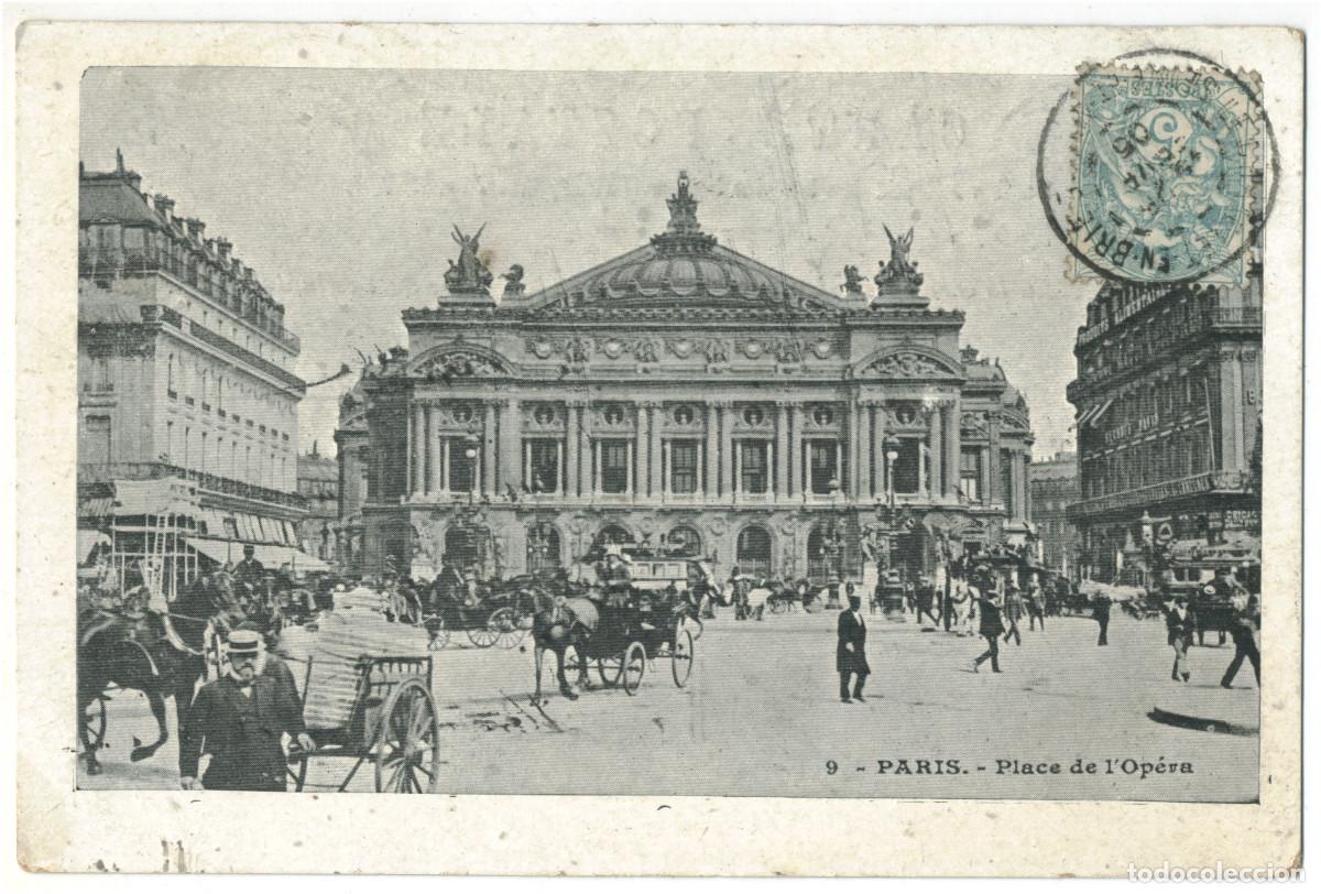 Postales: Op&eacute;ra, Place (PARIS)_Sin datos. 9 / Teatros Francia