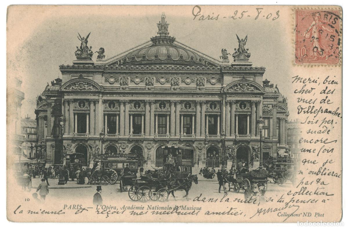 Postales: Op&eacute;ra, Acad&eacute;mie Nationale de Musique (PARIS)_Neurdein. 10 / Teatros Francia
