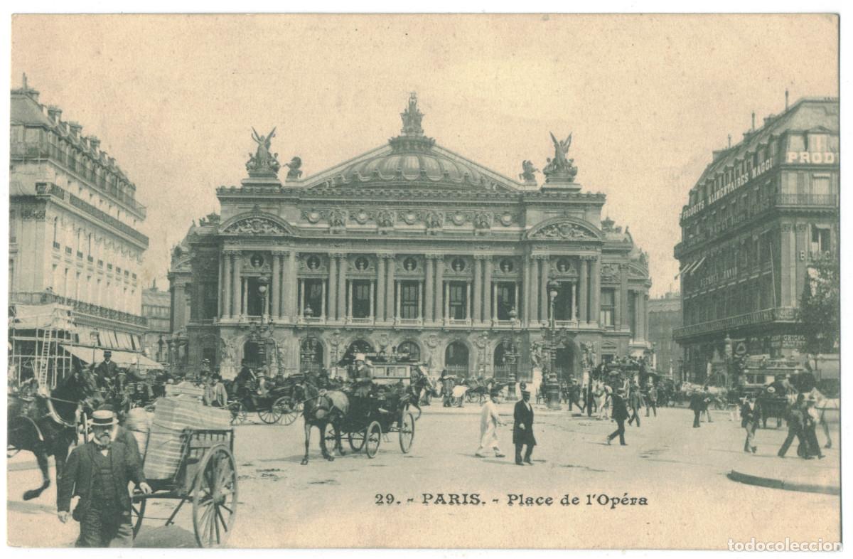 Postales: Op&eacute;ra, Place (PARIS)_Sin datos. 29 / Teatros Francia