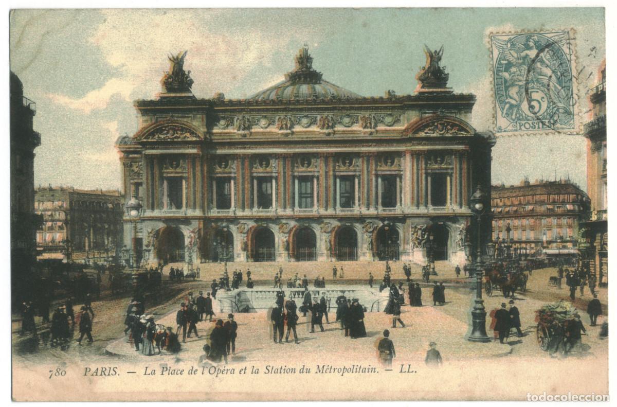 Postales: Op&eacute;ra & Station du M&eacute;tropolitain (PARIS)_L&eacute;vy. 780 / Teatros Francia