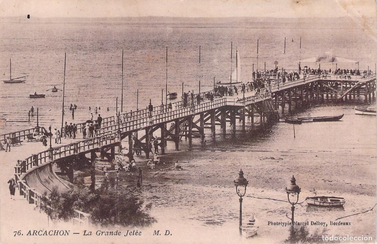 Postales: Postal Antigua de Arcachon - La Grande Jet&eacute;e, Francia