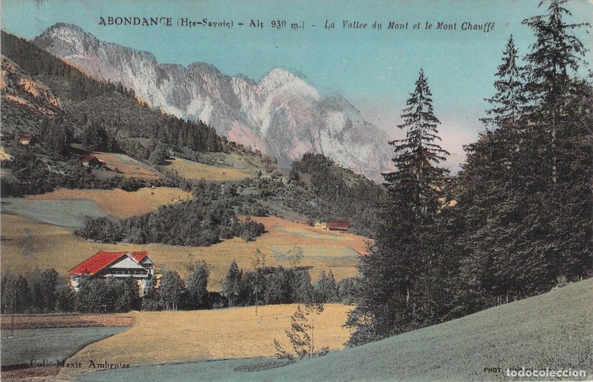 Postales: Postal de Abondance, Haute-Savoie: Valle y Mont Chauff&eacute;, Alpes Franceses