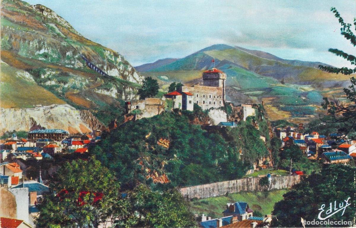 Postales: Postal de Lourdes Francia Vista del Castillo Ch&acirc;teau-Fort