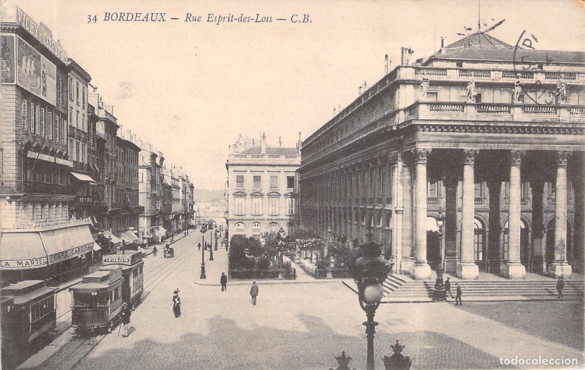 Postales: Postal de Burdeos: Rue Esprit-des-Lois y el Grand Th&eacute;&acirc;tre