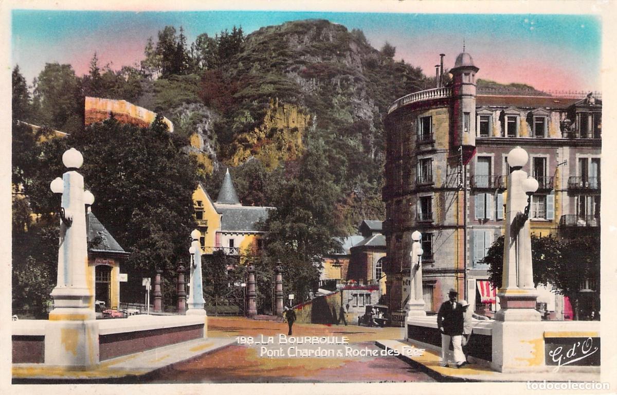 Postales: Postal de La Bourboule: Pont Chardon y Roche des F&eacute;es