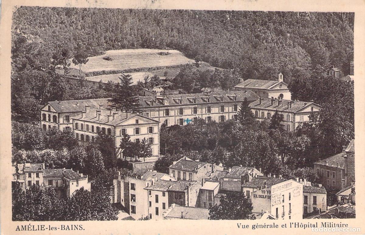 Postales: Postal de Am&eacute;lie-les-Bains Vista General y Hospital Militar