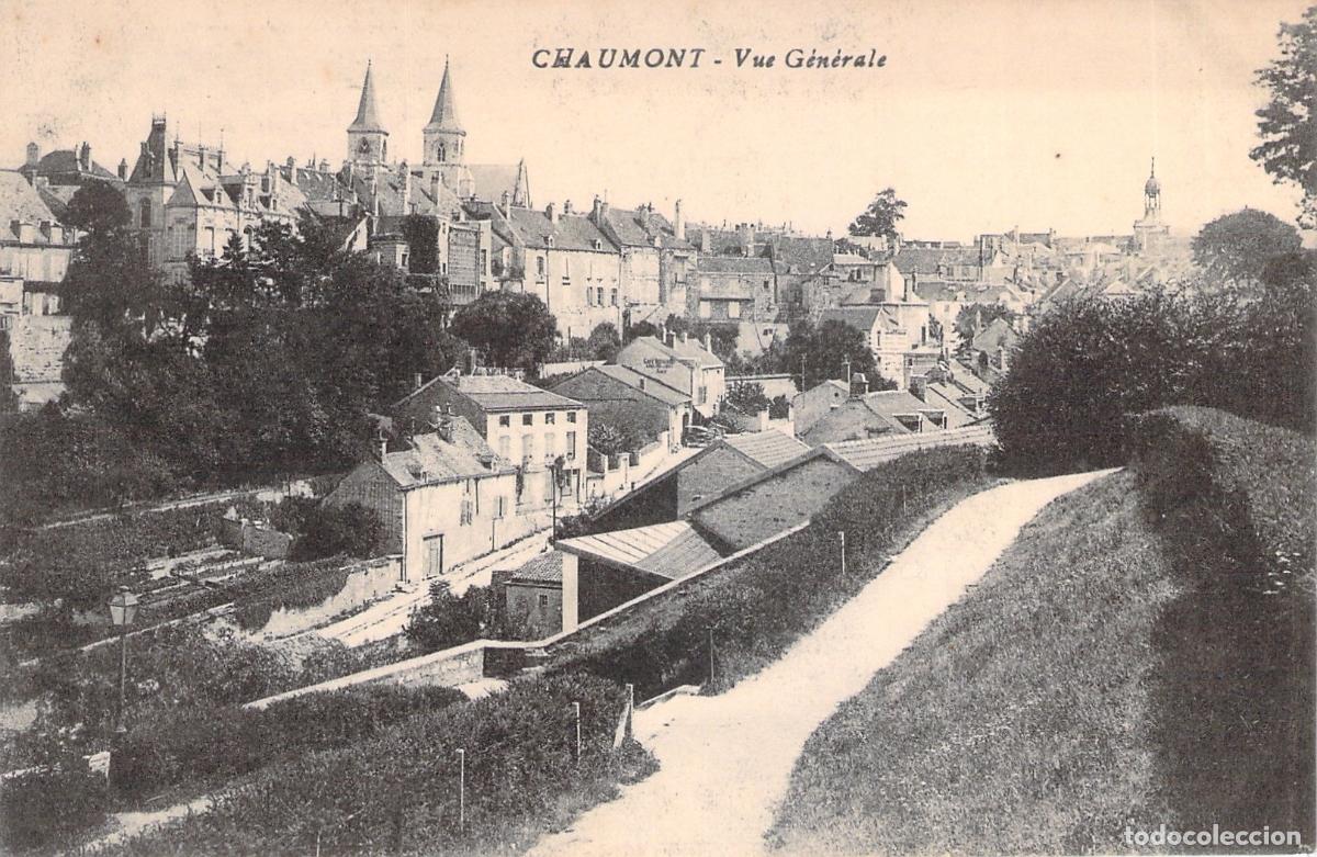 Postales: Postal de la Vista General Hist&oacute;rica de Chaumont, Francia