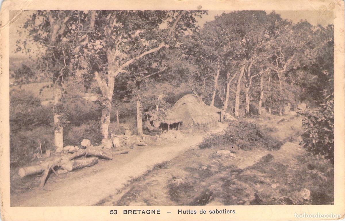 Postales: Postal de Breta&ntilde;a, Francia - Caba&ntilde;as de Fabricantes de Zuecos