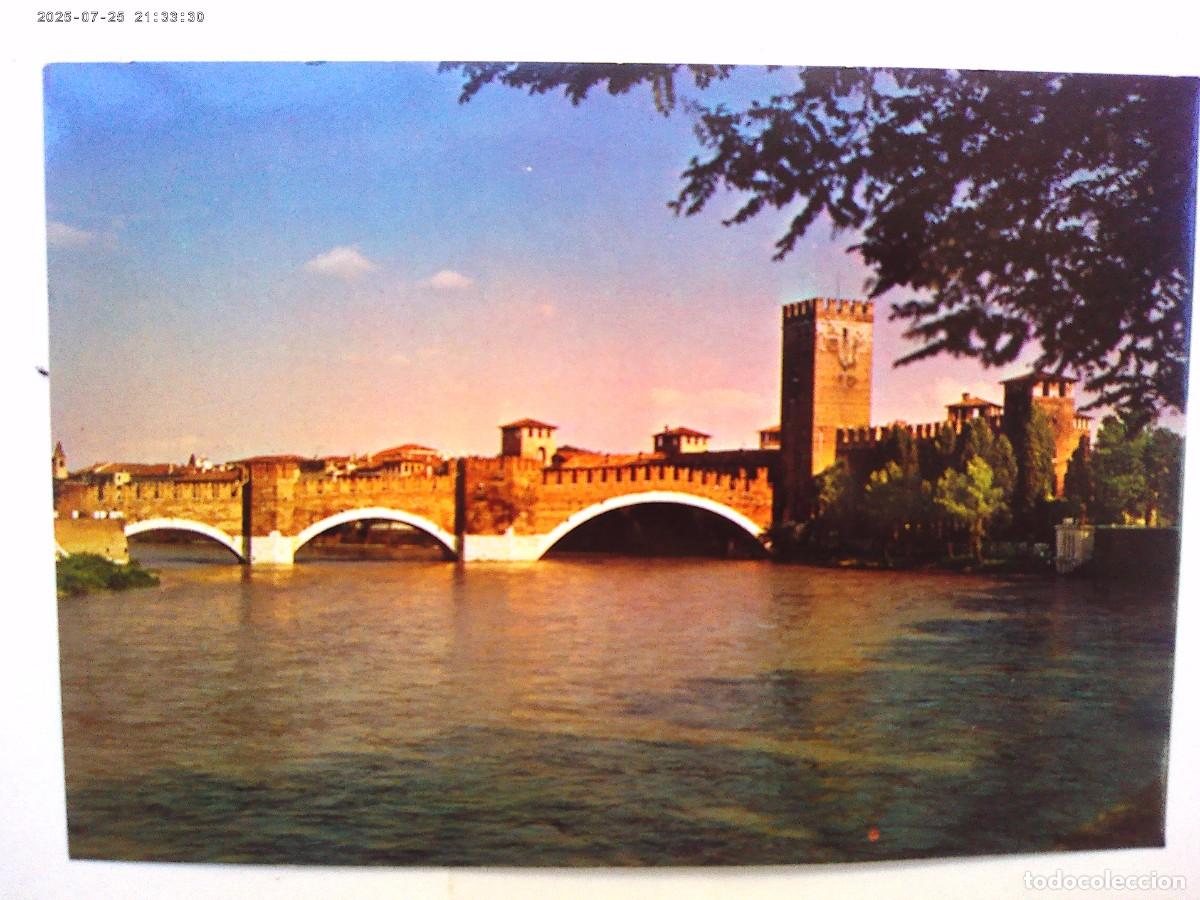 Postcards: POSTAL DE VERONA ( ITALIA ): PUENTE SCALIGERO . A&Ntilde;OS 60