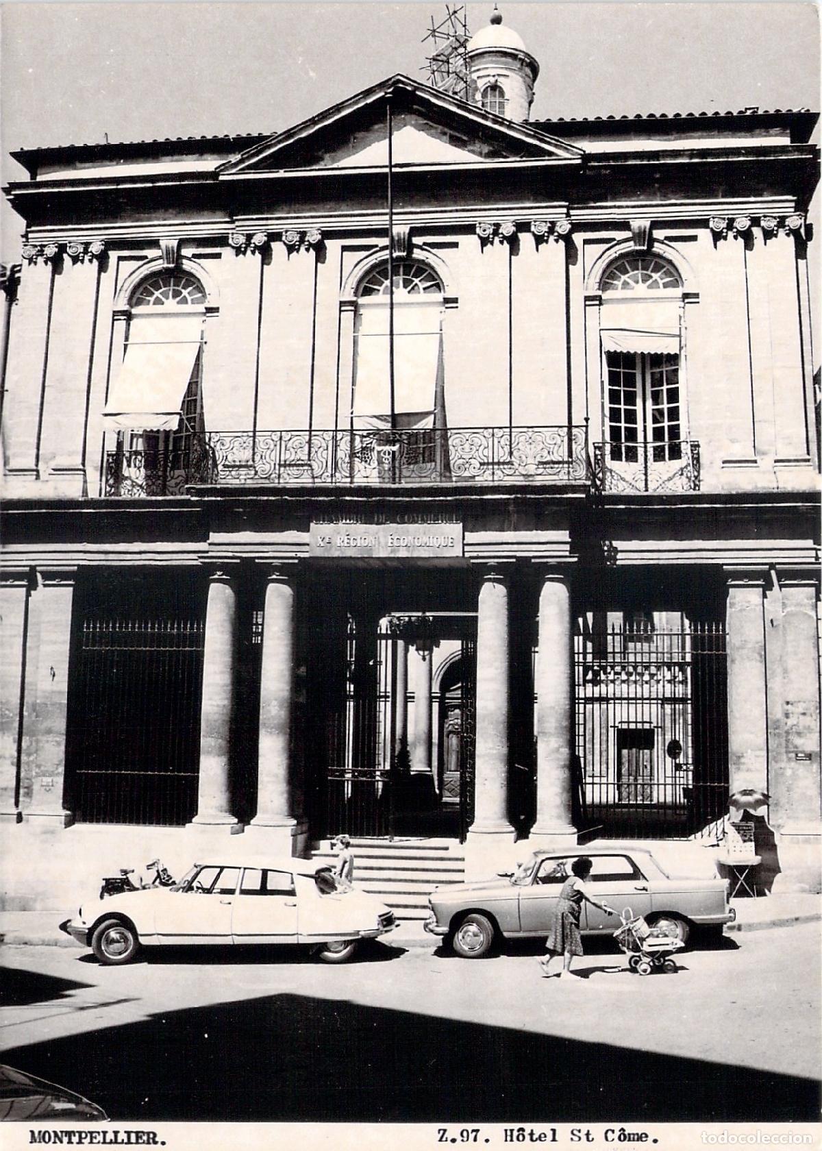 Postales: Postal de Montpellier, H&ocirc;tel Saint-C&ocirc;me y Coches Cl&aacute;sicos