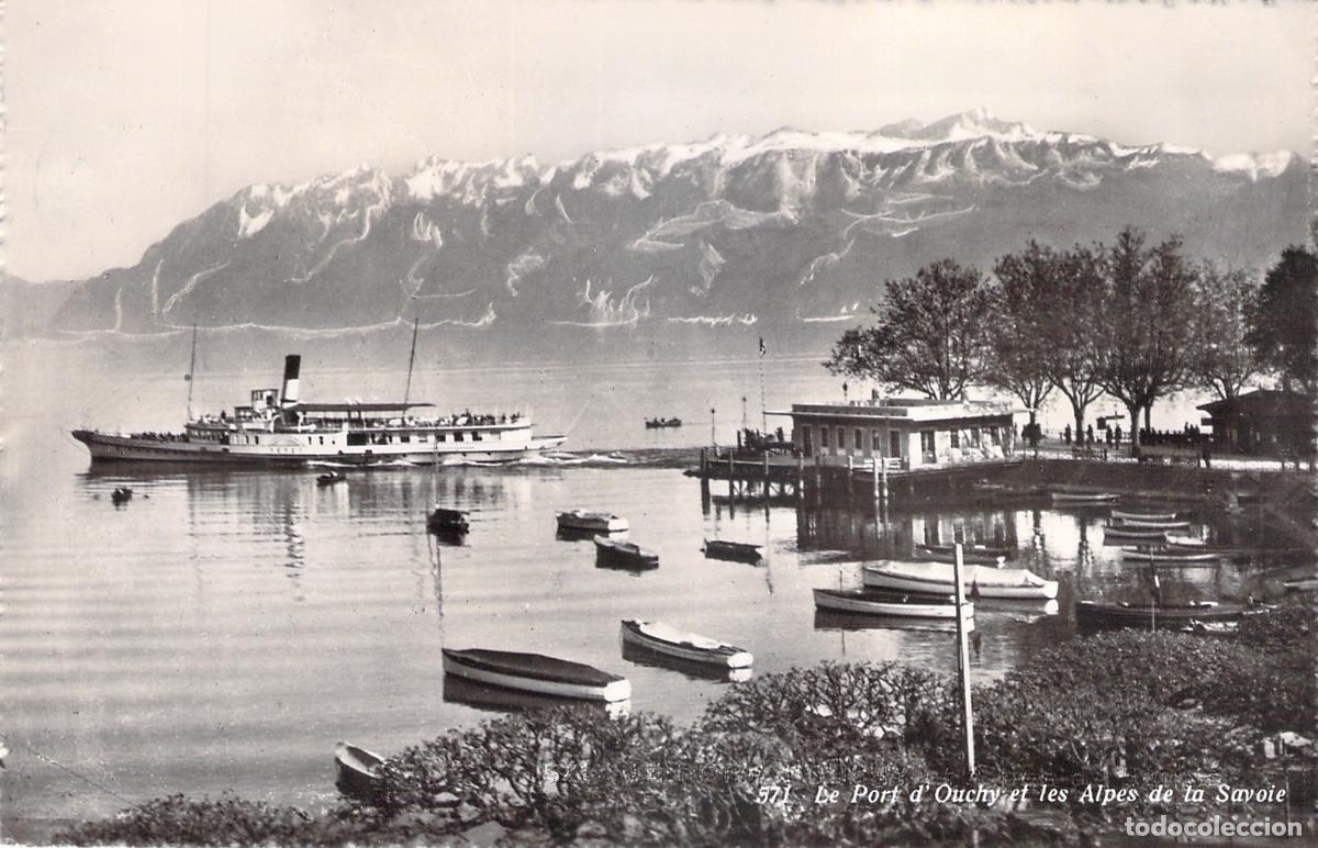 Postales: Postal de Lausanne El Puerto de Ouchy y los Alpes de Saboya
