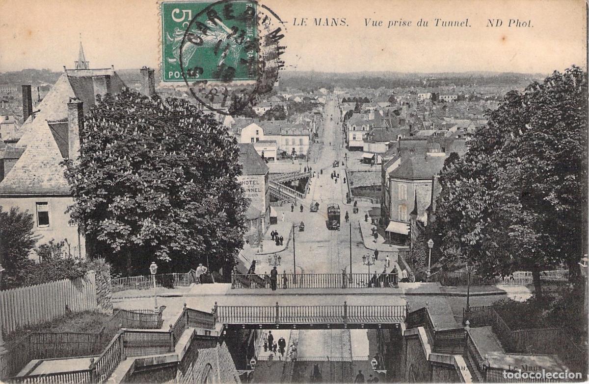 Postales: Tarjeta Postal Le Mans Francia Vista desde el T&uacute;nel