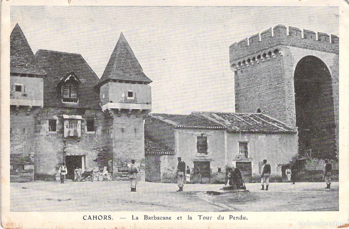 Postales: Postal de Cahors, La Barbacana y la Torre del Colgado, Francia