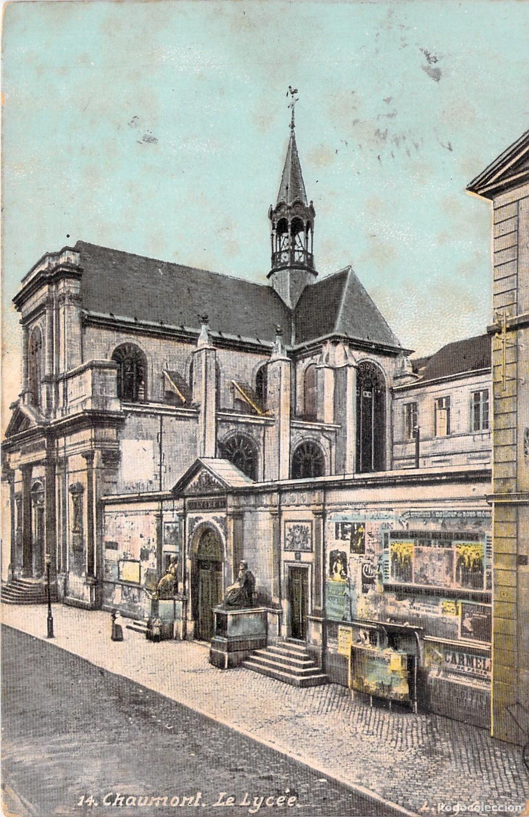 Postales: Postal de Chaumont, El Liceo y Capilla, Francia