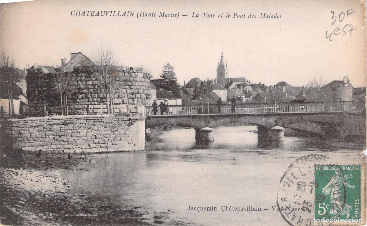 Postales: Postal de Ch&acirc;teauvillain, Francia - La Tour et le Pont des Malades