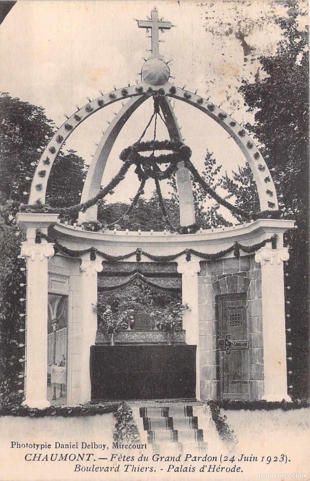 Postales: Tarjeta Postal F&ecirc;tes du Grand Pardon Chaumont Palais d'H&eacute;rode