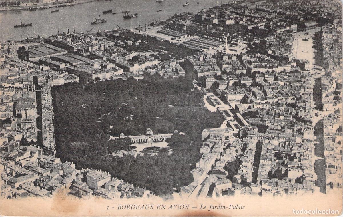 Postales: Postal de Vista A&eacute;rea de Burdeos, Francia - Le Jardin-Public