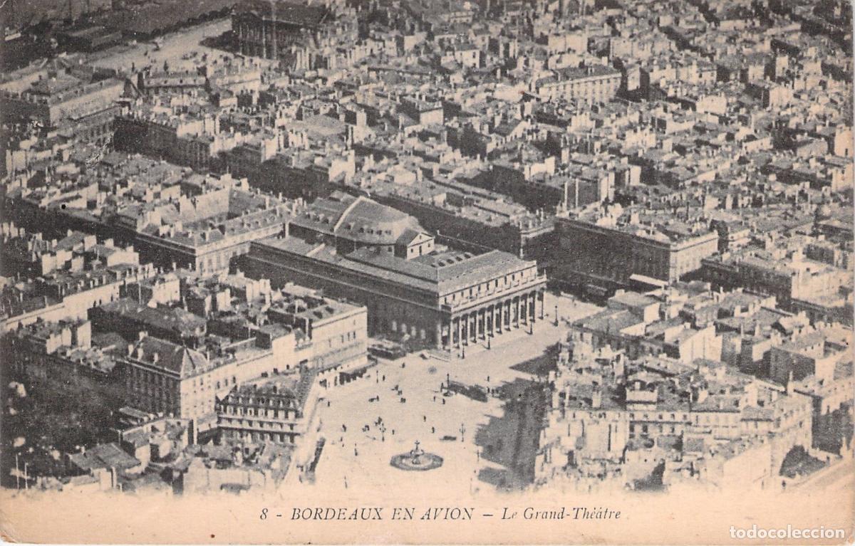 Postales: Postal Vista A&eacute;rea de Burdeos - El Gran Teatro desde Avi&oacute;n