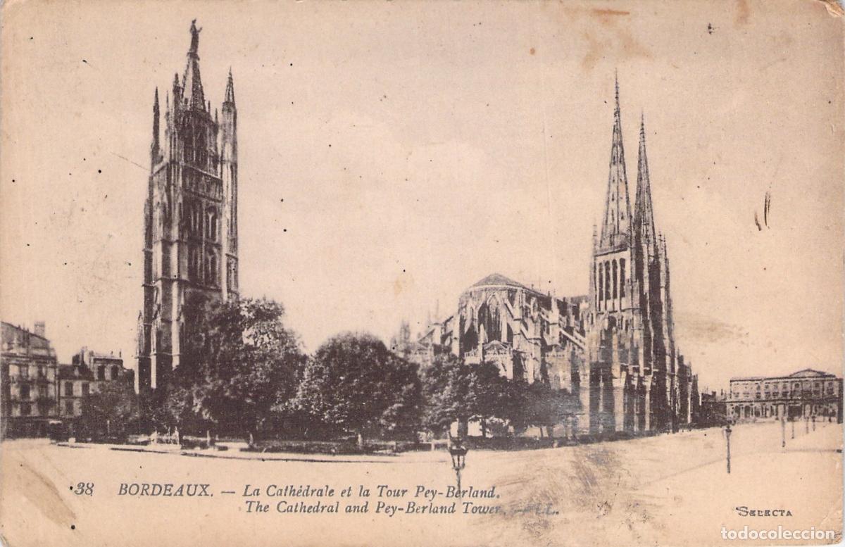 Postales: Postal de Burdeos Francia La Catedral y la Torre Pey-Berland