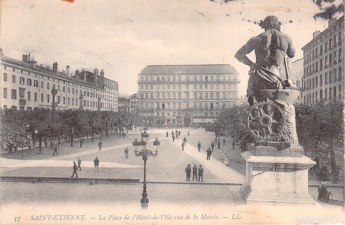 Postales: Postal de Saint-&Eacute;tienne - Plaza del Ayuntamiento y Estatua