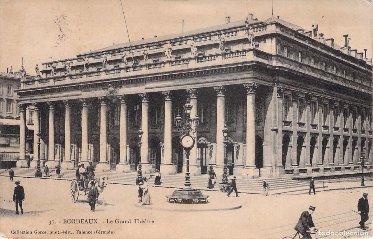 Postales: Postal de la fachada del Gran Teatro de Burdeos Francia