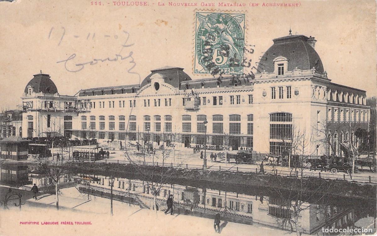 Postales: Postal Estaci&oacute;n de Matabiau en Toulouse, Francia
