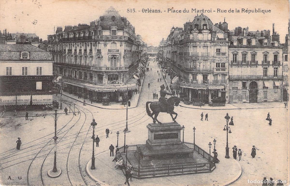 Postales: Postal de Orleans: Place du Martroi y Estatua de Juana de Arco