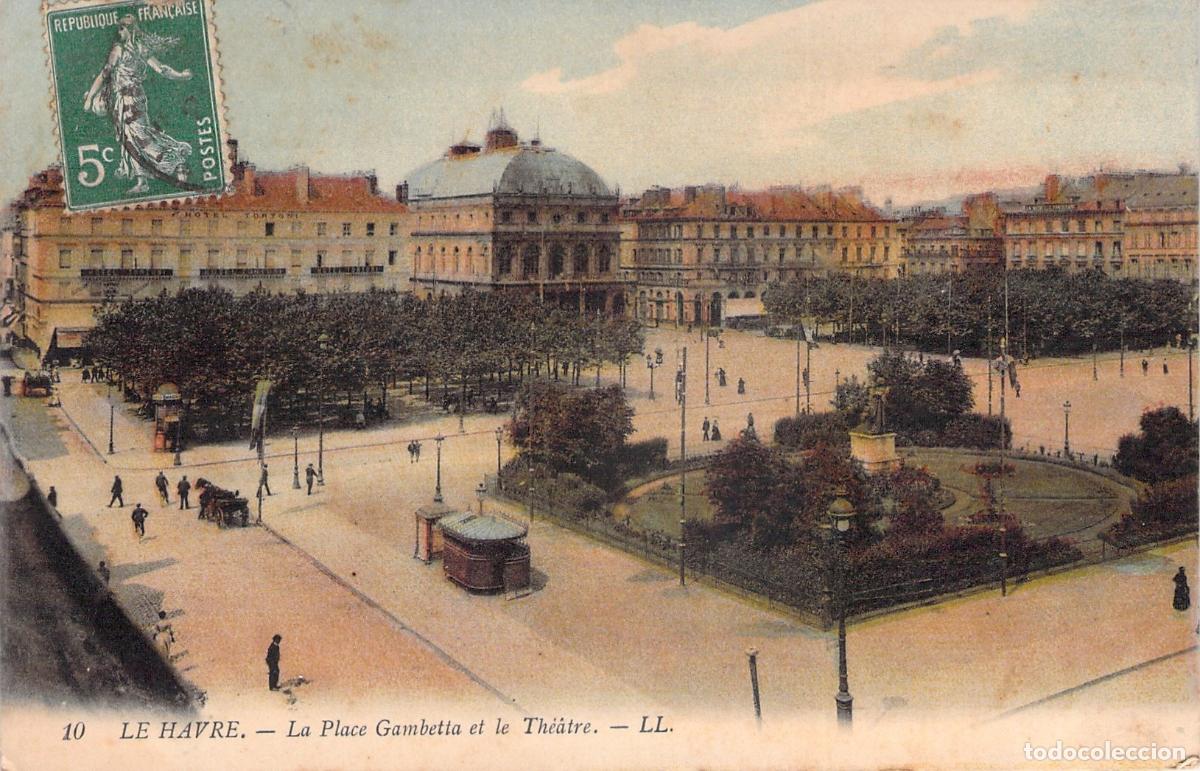 Postales: Postal de Le Havre - Plaza Gambetta y el Teatro, Francia