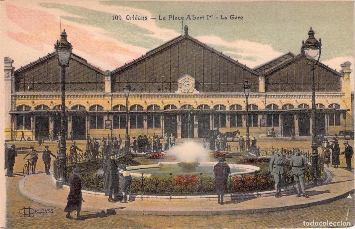 Postales: Postal de la Estaci&oacute;n de Tren y Plaza Alberto I en Orl&eacute;ans