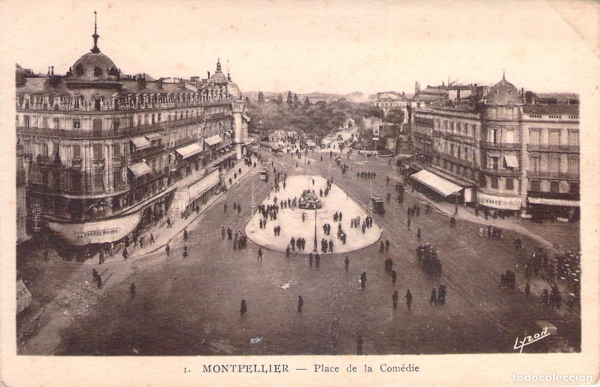 Postales: Postal de Montpellier - Place de la Com&eacute;die, Francia