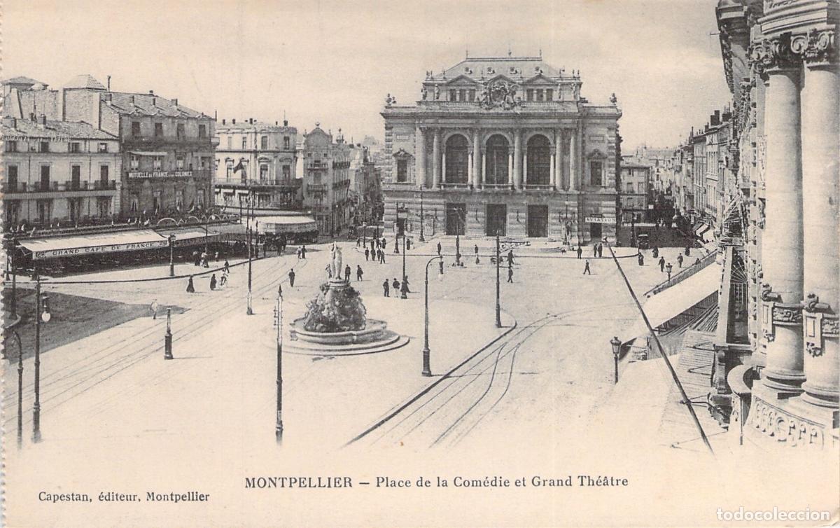 Postales: Postal de Montpellier con la Place de la Com&eacute;die y el Grand Th&eacute;&acirc;tre