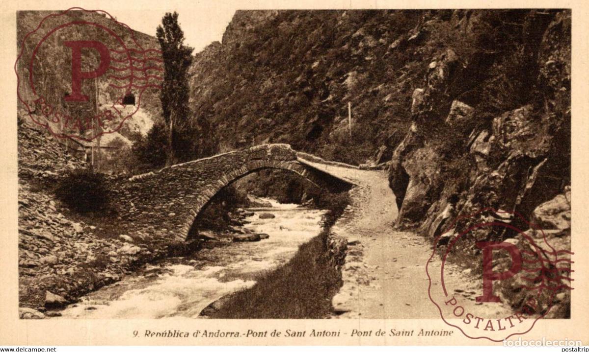 Postales: Rep&uacute;blica de Andorra Pont de Sant Antoni Andorra